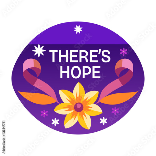 A flat sticker of theres hope text with flower and ribbons