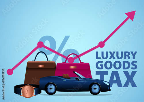 Luxury goods, including watch, branded bags, and sport car, placed alongside a rising red arrow graph. Represents the concept of increasing taxes on luxury items, economic policies, or market trends