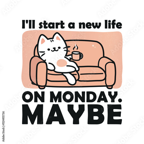Adorable cartoon illustration of a lazy cat lounging on a sofa with a coffee cup. A funny and cozy design that captures the vibe of relaxation and procrastination. 