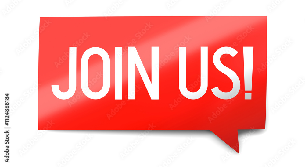 Join us - speech bubble - 3D illustration Join us - speech bubble - 3D illustration