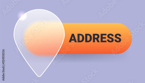 Glass morphism address button. Vector location marker pop up notification element