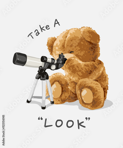 take a look slogan with bear doll looking through telescope vector illustration