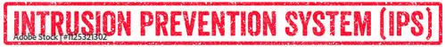 Intrusion Prevention System (IPS) Stamp Transparent Seal, Red Grunge Intrusion Prevention System (IPS) Word Rubber Stamp Seal