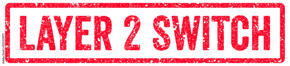 Layer 2 Switch Stamp Transparent Seal, Red Grunge Layer 2 Switch Word Rubber Stamp Seal Layer 2 Switch Stamp Transparent Seal, Red Grunge Layer 2 Switch Word Rubber Stamp Seal