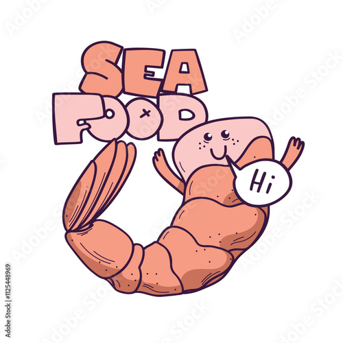 Vector hand drawn cute funny shrimp with a smile and handles and the inscription seafood on white blackground