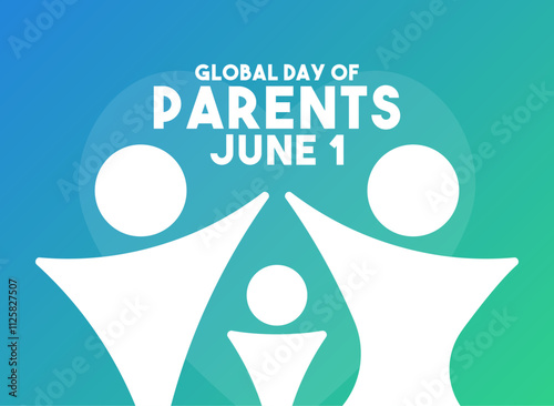 Global Day of Parents. June 1. Gradient background. Poster, banner, card, background.