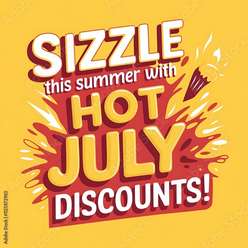 Sizzle this summer with Hot July Discounts