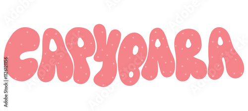 Capybara. Pink Groovy capybara lettering in free style