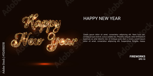 Happy New Year. Happy New Year consists of sparks and fire. Festive bright fireworks. Decorative element for celebrations and holidays. Vector illustration.