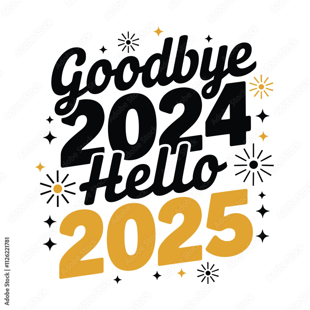 Fototapeta premium Goodbye 2024, Hello 2025 New Year Celebration Design