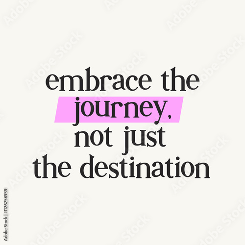 Embrace the journey. Groovy poster quote. Retro design background with font.