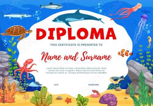 Kids diploma with cartoon underwater animals. Kindergarten or school certificate with starfish, squid and octopus, jellyfish and tuna, marlin, puffer or clown fish and turtle. Diving diploma template