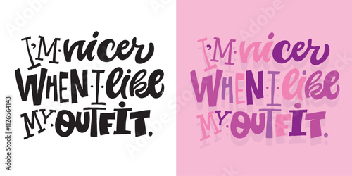 Beautiful hand drawn lettering quote. Lettering for t-shirt design, mug print, bag print, clothes fashion. 100% vector image.