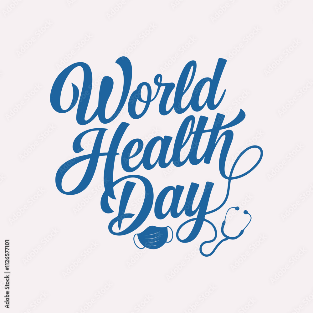 World Health Day typographic vector illustration World Health Day typographic vector illustration