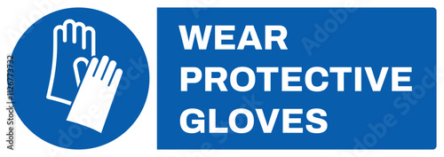 ISO mandatory safety signs uppercase text_wear protective gloves_landscape size 1/2 a4,a3,a2,a1	 
