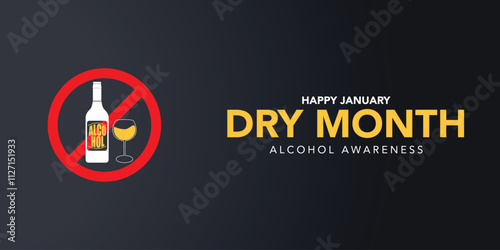 Dry January is a public health campaign urging people to abstain from alcohol for the month of January, Vector illustration.