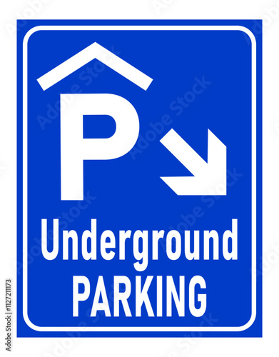 Underground parking sign, with the classic P letter, roof symbol above it and directional arrow pointing down. Text below.