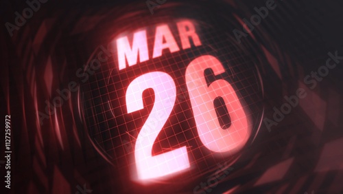 March 26st, hud calendar with neon red sign in 4k. Calendar with number and month with grid background. photo