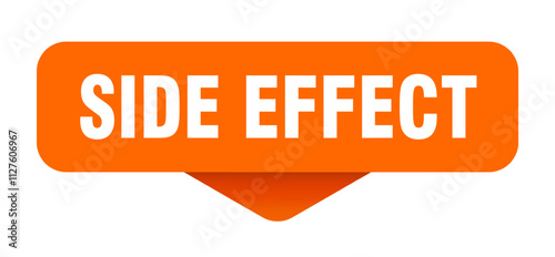 SIDE EFFECT STICKER, BUTTON, SIGN
