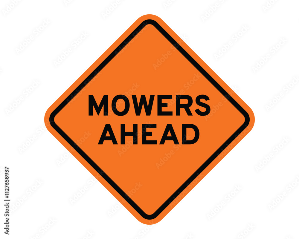 Mowers Ahead Construction Sign Featuring Orange Diamond Shape with Black Text, Indicating the Presence of Lawn Mowers on the Road, Available as a Vector File Mowers Ahead Construction Sign Featuring Orange Diamond Shape with Black Text, Indicating the Presence of Lawn Mowers on the Road, Available as a Vector File