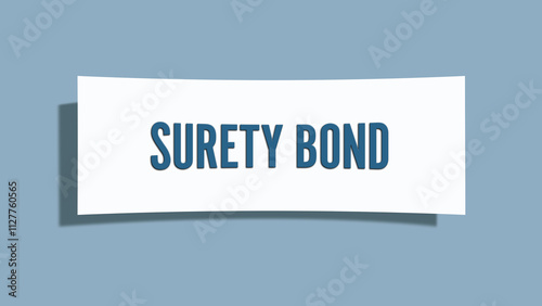 Surety Bond. A card isolated on blue background. photo