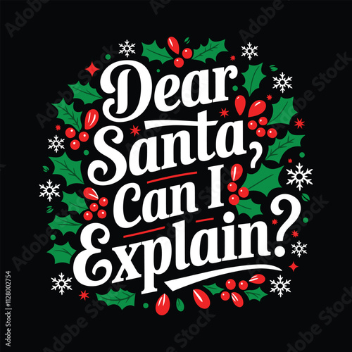 dear santa can i explain t shirt design, christmas t shirt design