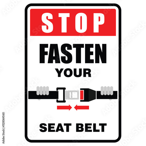 STOP, Fasten your seat belt, sticker vector