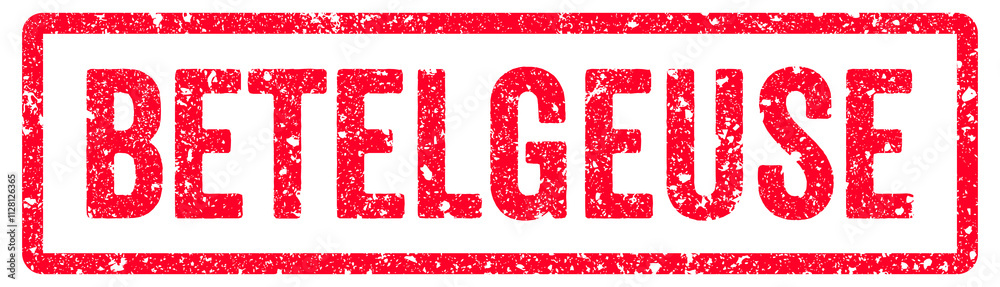 Betelgeuse Stamp Transparent Seal, Red Grunge Betelgeuse Word Rubber Stamp Seal