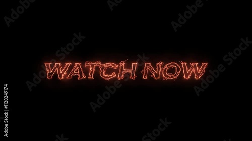 watch now Neon orange  color text Effect with black background
