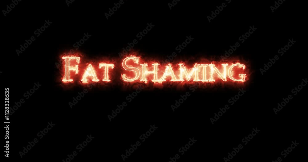 Fat Shaming written with fire. Loop Fat Shaming written with fire. Loop