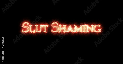 Slut shaming written with fire. Loop