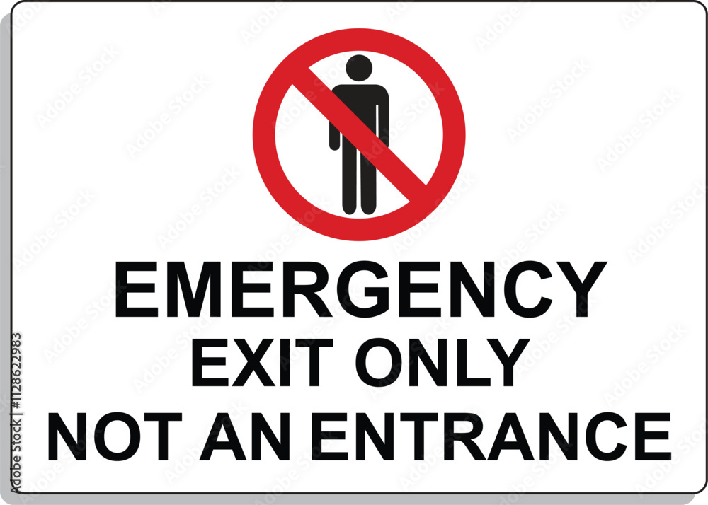 Emergency Exit Only Not An Entrance Signage vector illustration
Emergency Exit Only Not An Entrance Signage vector illustration