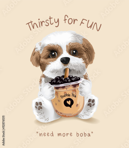 thirsty for fun slogan with cute puppy drinking boba tea vector illustration