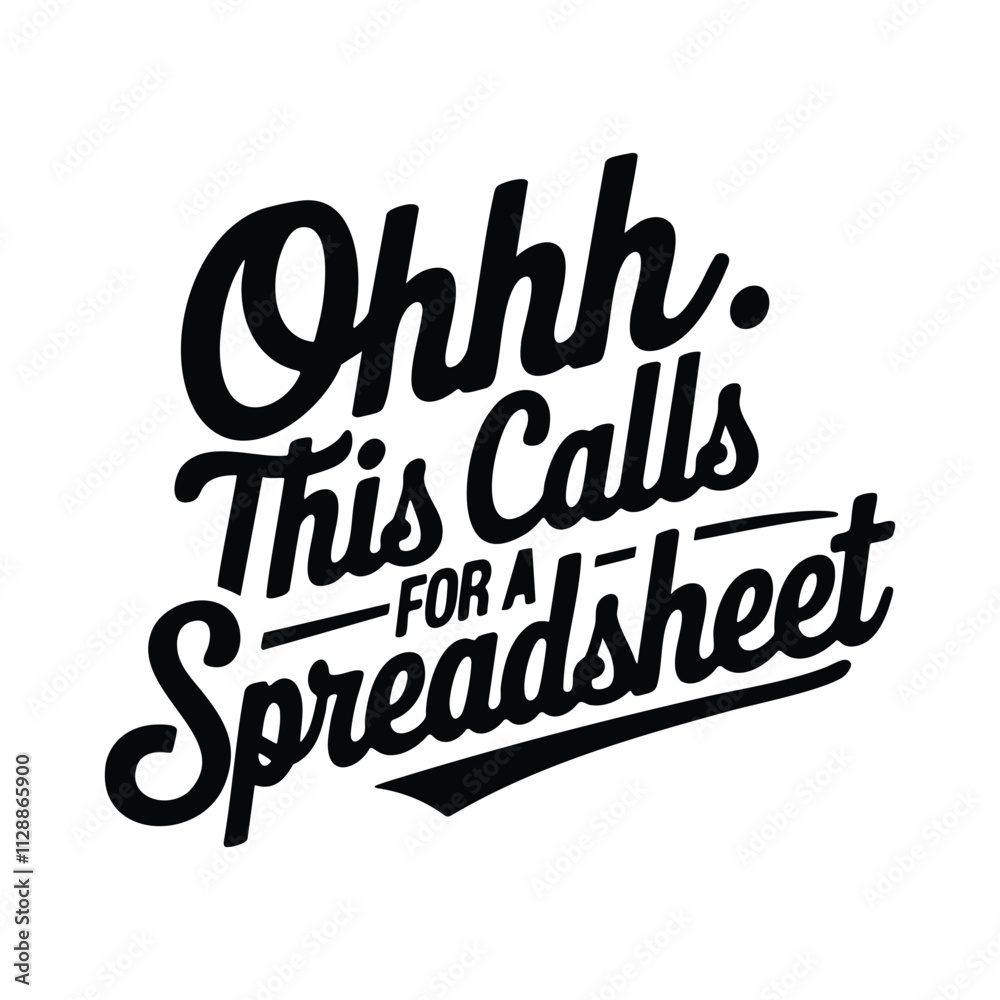 Funny Actuarial Spreadsheet Analyst T-Shirt Design Funny Actuarial Spreadsheet Analyst T-Shirt Design