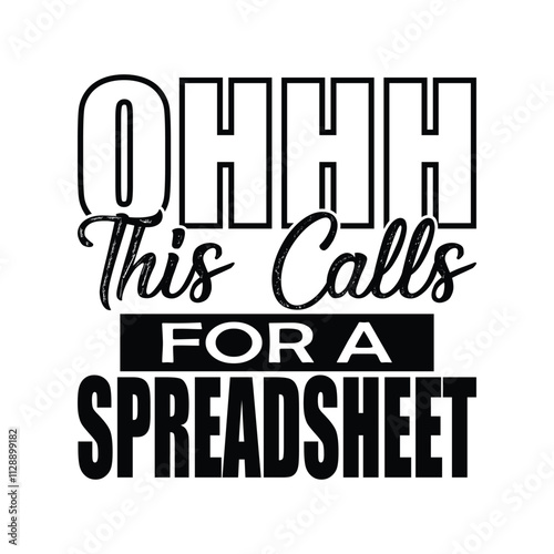 Funny Actuarial Spreadsheet Analyst T-Shirt Design