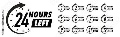 Countdown hours left vector 1,2,3,4,5,6,7,8,9,10,12,24 badge set for social media post, promotion, promo offer