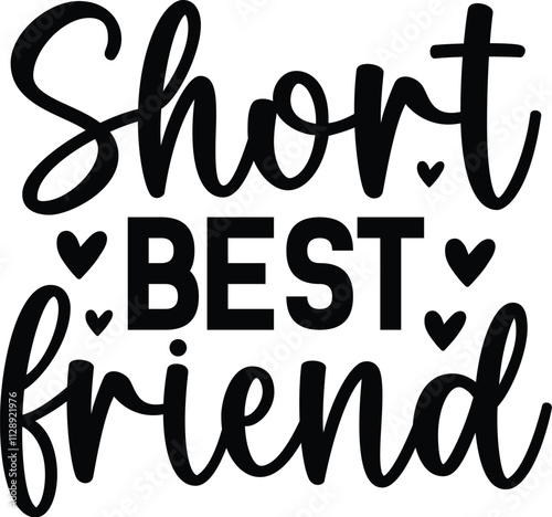 Short Best Friend