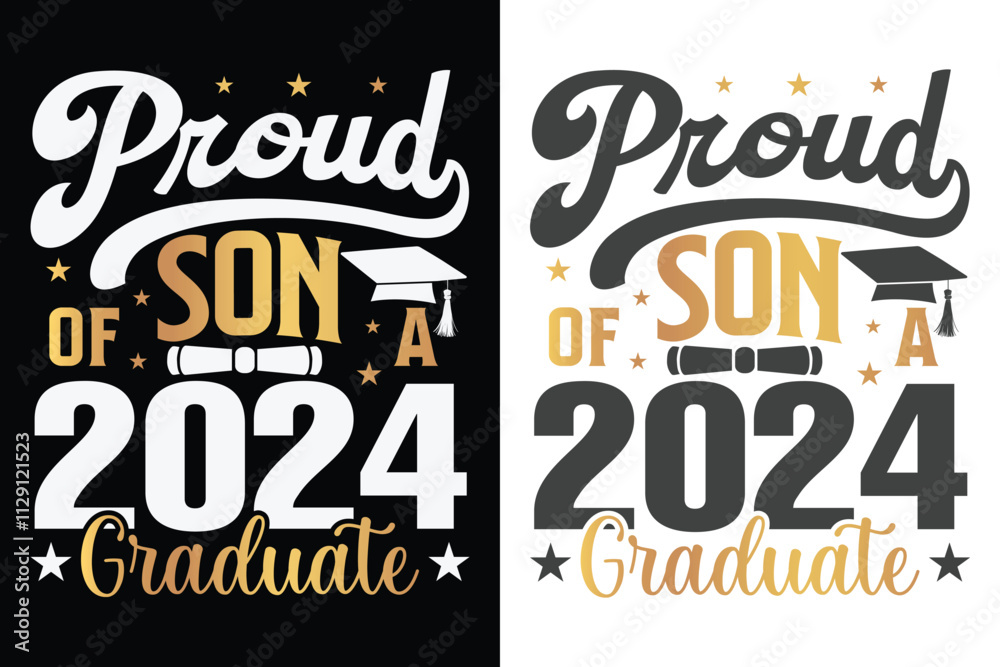 Proud Son Of A 2024 Graduate Typography Design, Educational Typography Design, Educational Motivational Tee Design, EPS