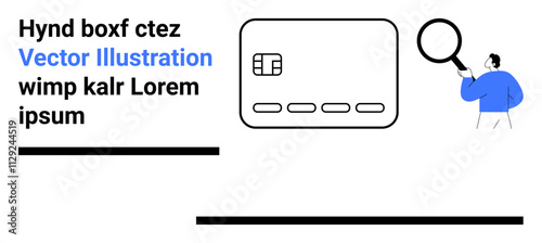 Man holding magnifying glass examining credit card. Text and abstract lines emphasize financial scrutiny. Ideal for financial analysis, security, credit cards, data investigation, banking services