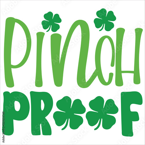 pinch proof.it isa  svg petrick's day's svg design for use anywhere