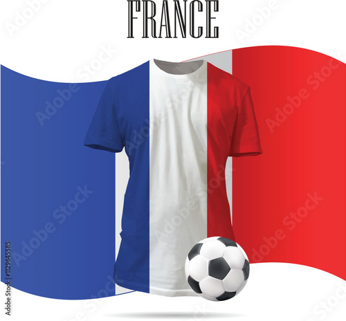 France, t-shirts, kits, jersey and flags collection. national flags and shirts of soccer team