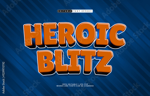 heroic blitz editable text effect with a happy and hero text style
