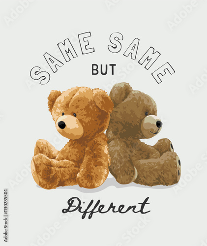 different slogan with bear dolls sitting back to back vector illustration