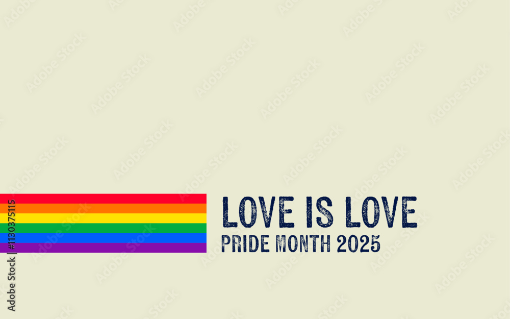 Fototapeta premium Pride Month banner with Pride Flag. LGBTQ Rainbow flag with Pride Month text. Love is Love 2025
