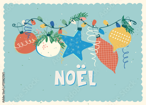 Vintage card with Noel hand lettering in French with Traditional Christmas symbols and decorations for festive projects, invitations, wall posters, social media and for home, crafts and goods