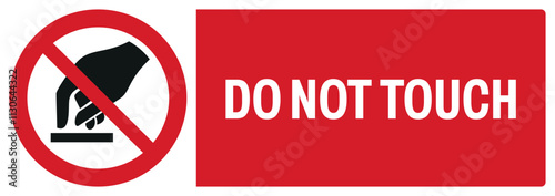  ISO prohibition safety signs uppercase text_do not touch_landscape size 1/2 a4,a3,a2,a1  