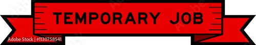 Red ribbon label banner with word temporary job on white background