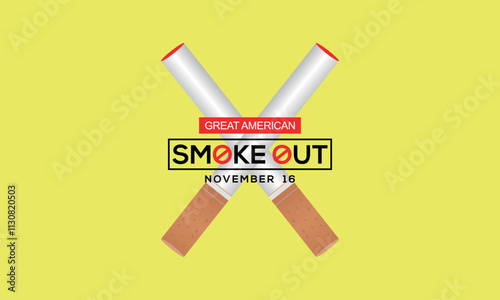 Great American Smokeout is an annual intervention event on the third Thursday of November by the American Cancer Society. Poster, card, banner.