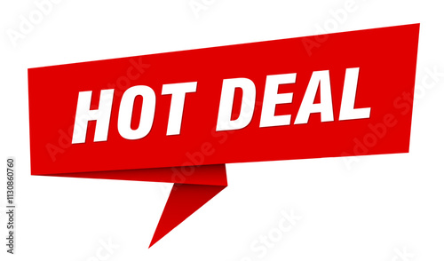 HOT DEAL BANNER, SPEECH BUBBLE, LABEL, STICKER, SIGN