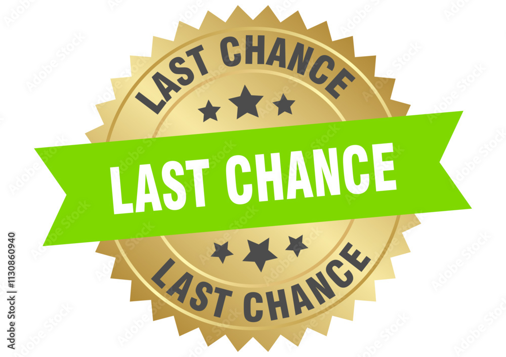 Obraz premium LAST CHANCE LABEL, SIGN